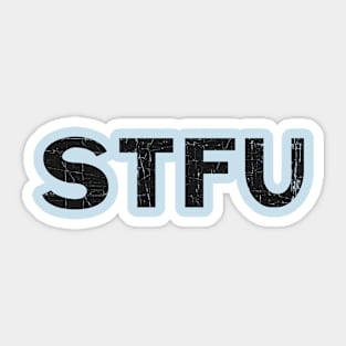 STFU - Black Sticker